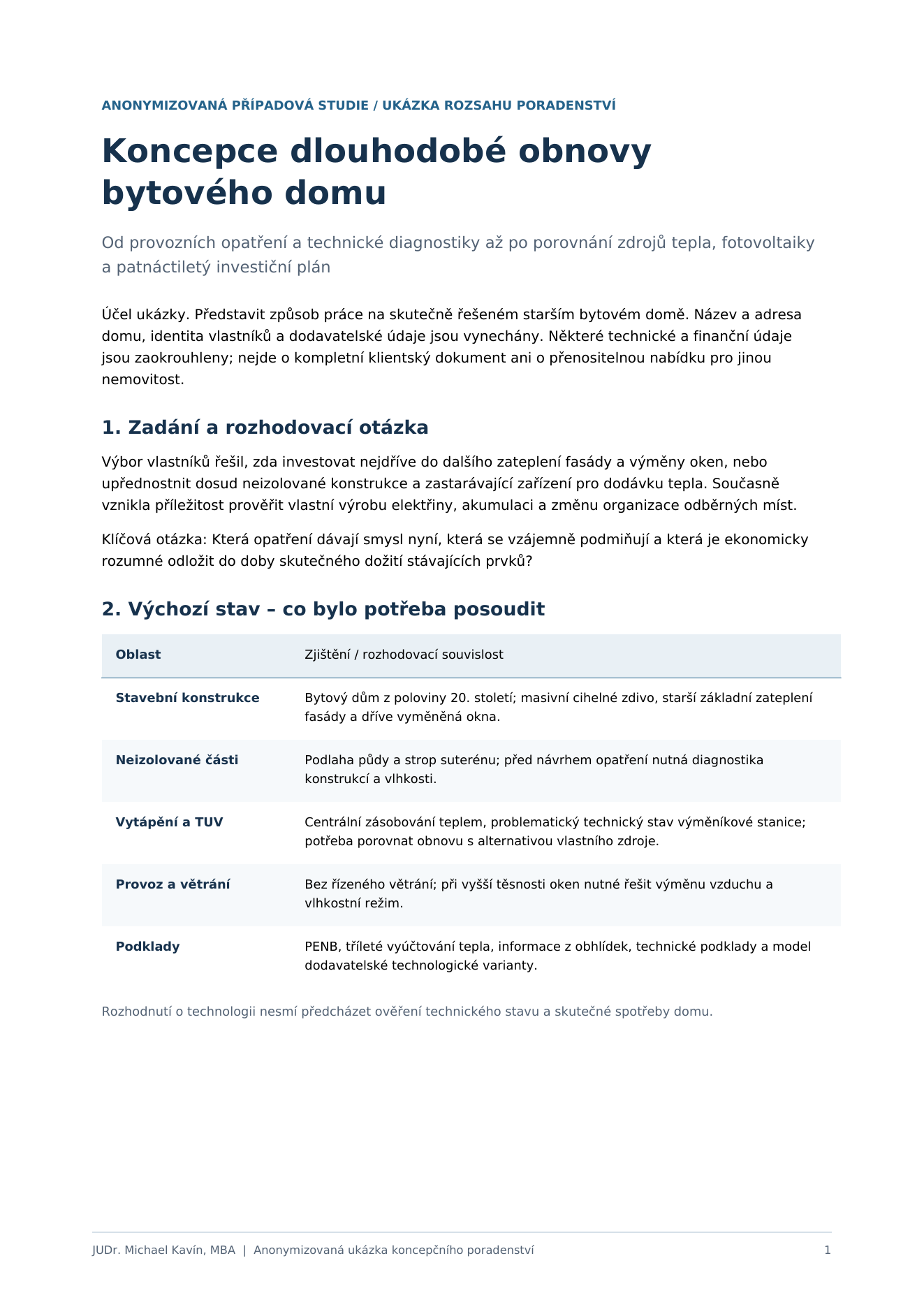 Koncepce dlouhodobé obnovy bytového domu